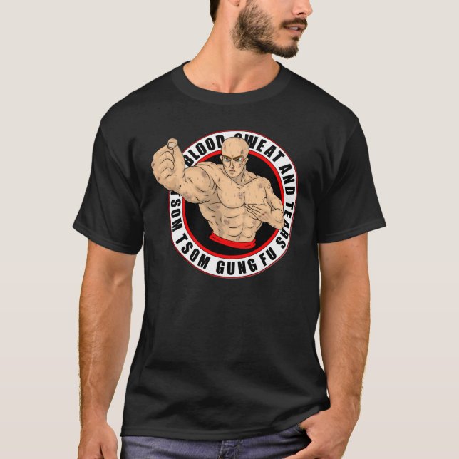 Tsom Tsom - Gung Fu (Blood Sweat & Tårar) T-shirt (Framsida)