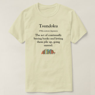 Tsundoku T Shirt