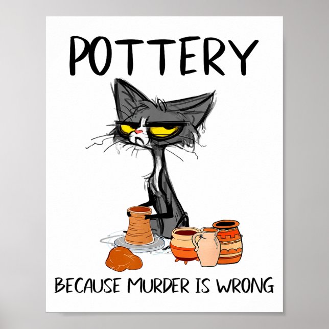 Ttery Because Murder Is Wrong Funny Cat Funny Tter Poster (Framsidan)