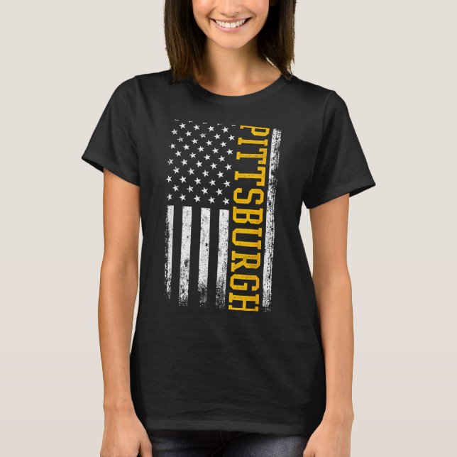 Ttsburgh Usa Flag Patriotic American From Ttsburgh T Shirt (Framsida)