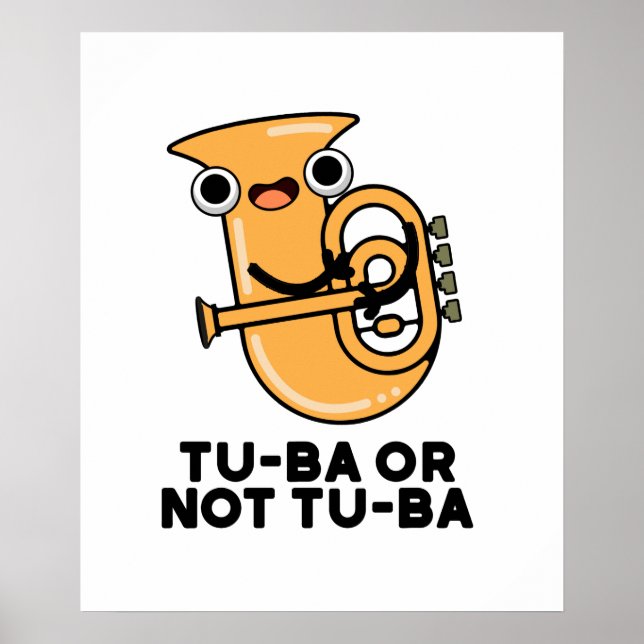 Tu-ba eller ej Tu-ba Funny Shakespeare Tuba Pun Poster (Framsidan)