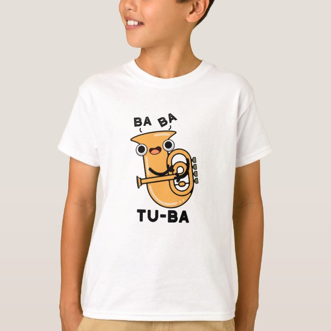 Tu-ba Funny Tuba Puns T Shirt (Framsida)