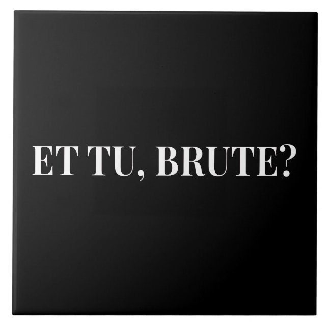 Tu, Brute? Shakespeares Julius Caesar III Kakelplatta (Framsidan)