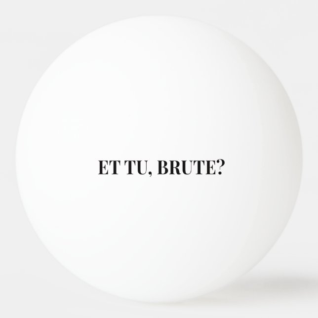 Tu, Brute? Shakespeares Julius Caesar III Pingisboll (Framsidan)