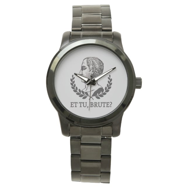 Tu, Brute? Shakespeares Julius Caesar Quote V Armbandsur (Framsida)