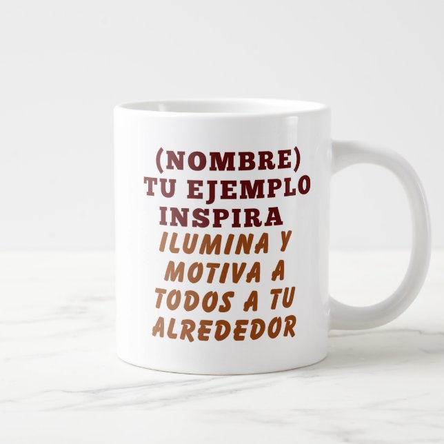 TU EJEMPLO INSPIRA REGALO PERSONALIZADO (NOMBRE) JUMBO MUGG (Höger)