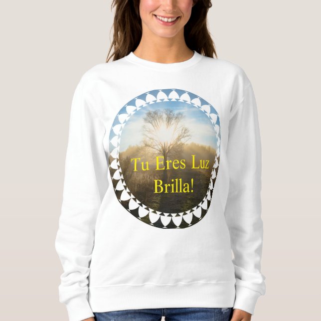 Tu eres luz, brilla! t shirt (Framsida)