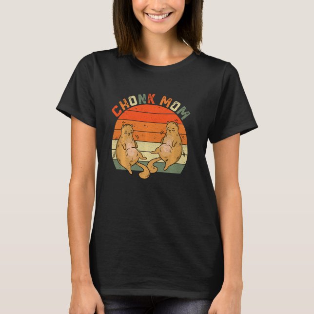 Tu-funny övervikt Knubbig Chonk Cat Mamma Memine T Shirt (Framsida)