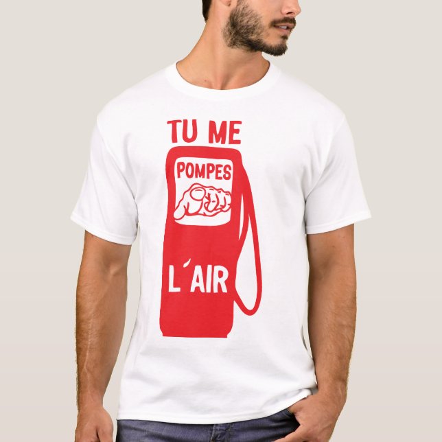 tu me pompes air doigt pointe expression citation t shirt (Framsida)