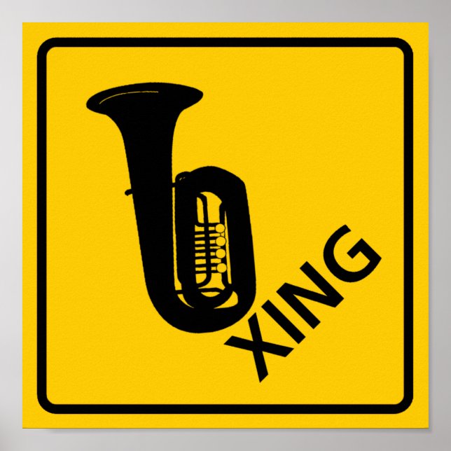 Tuba Crossing Highway-tecken Poster (Framsidan)