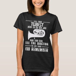 Tuba Player Musician Jazz Music Band Tubist T Shirt