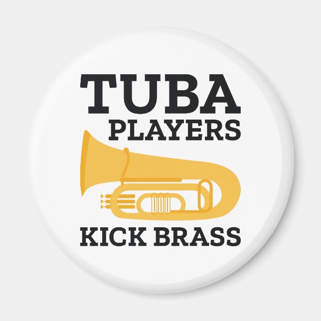 Tuba Players Kick Brass Magnet (Framsidan)