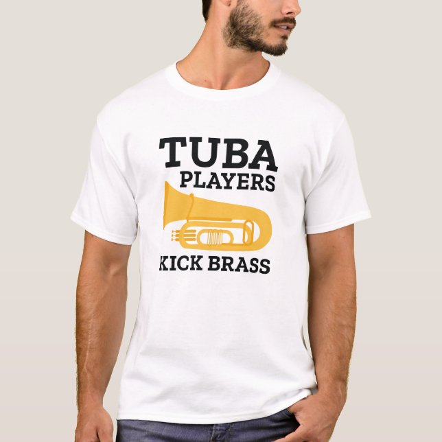Tuba Players Kick Brass T Shirt (Framsida)