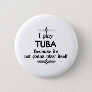 Tuba - Spela upp självunderhållande Deco Music Knapp