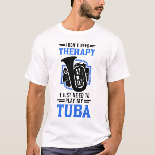 Tuba Therapie Tubist Orchester Tubaspieler T Shirt