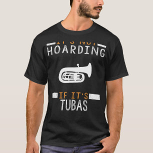 Tuba Tunes: Det är ingen som tar hand om det. T Shirt