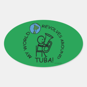 Tuba - World Revolves Around Oval Sticker Ovalt Klistermärke
