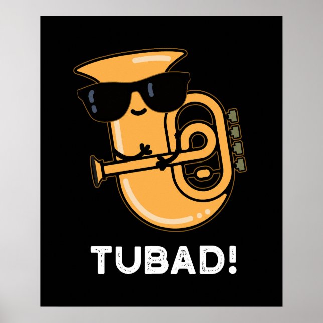 Tubad Funny Music Tuba Pun Mörk BG Poster (Framsidan)