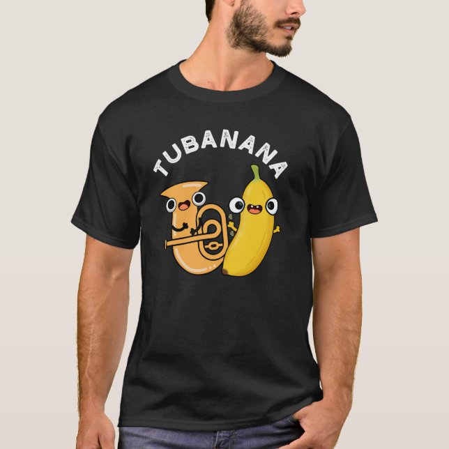 Tubanana Funny Tuba Banana Pun Mörk BG T Shirt (Framsida)