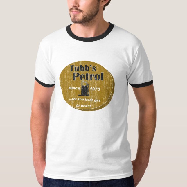 Tubbs Petrol… för det bäst gasar i town! T-shirt (Framsida)