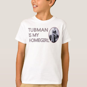Tubman är min homegirl tee shirt