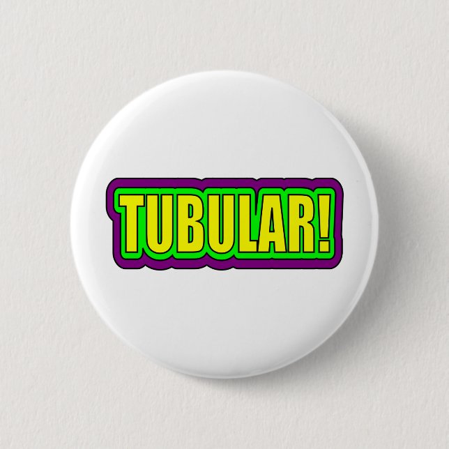 Tubular! (80-talSlang) Knapp (Framsida)