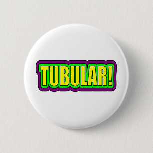 Tubular! (80-talSlang) Knapp