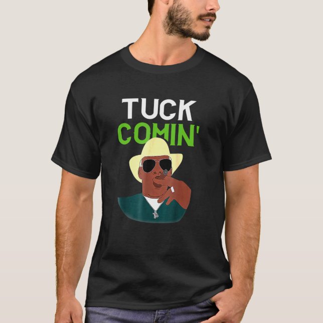 Tuck Comin Costume T Shirt (Framsida)