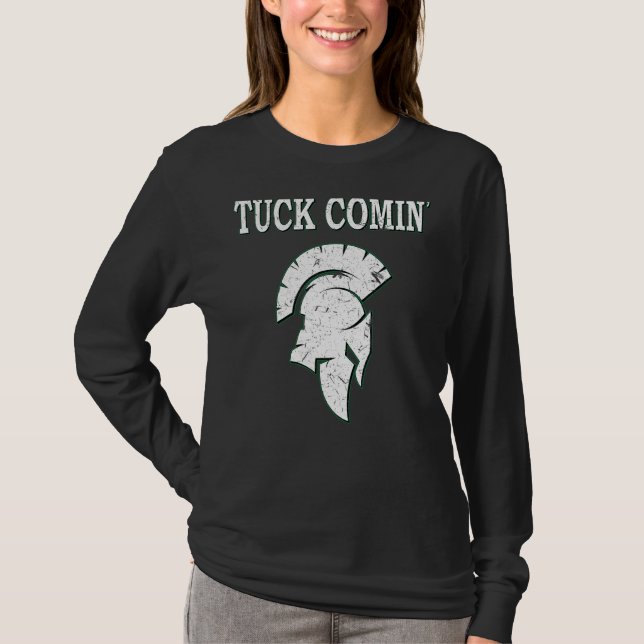 Tuck Comin' T Shirt (Framsida)