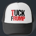 Tuck Frump Funny Anti Donald Trump Politisk Keps<br><div class="desc">Tuck Frump-hatt. Ett roligt politiskt tak för motståndet mot att protestera eller demonstrera mot Trump. Trump humor-gåva.</div>
