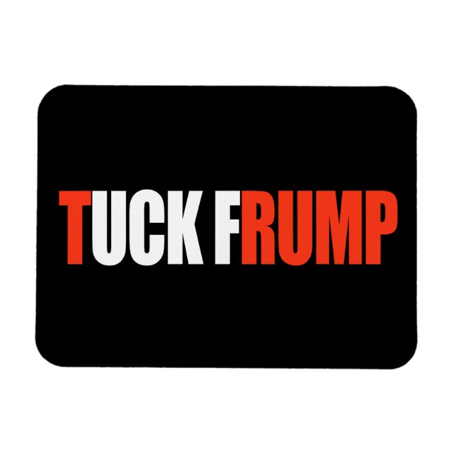 TUCK FRUMP - .png Magnet (Horisontell)