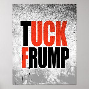 TUCK FRUMP POSTER