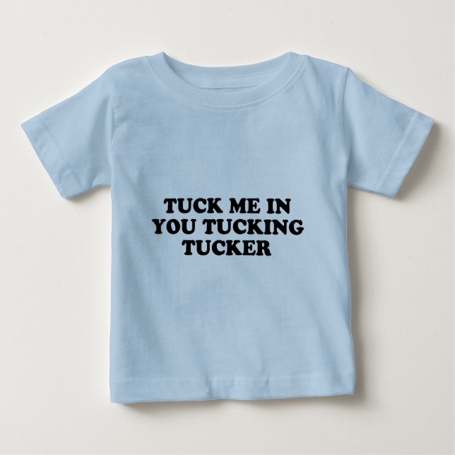Tuck mig i dig som Tucking Tucker T-shirt (Framsida)