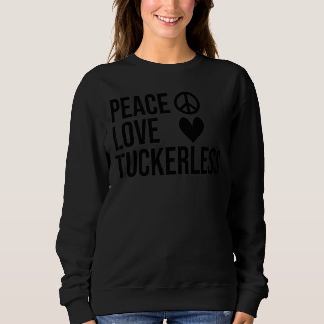 Tuckerless Tuckerless Peace Kärlek Tuckerless 1 T Shirt (Framsida)