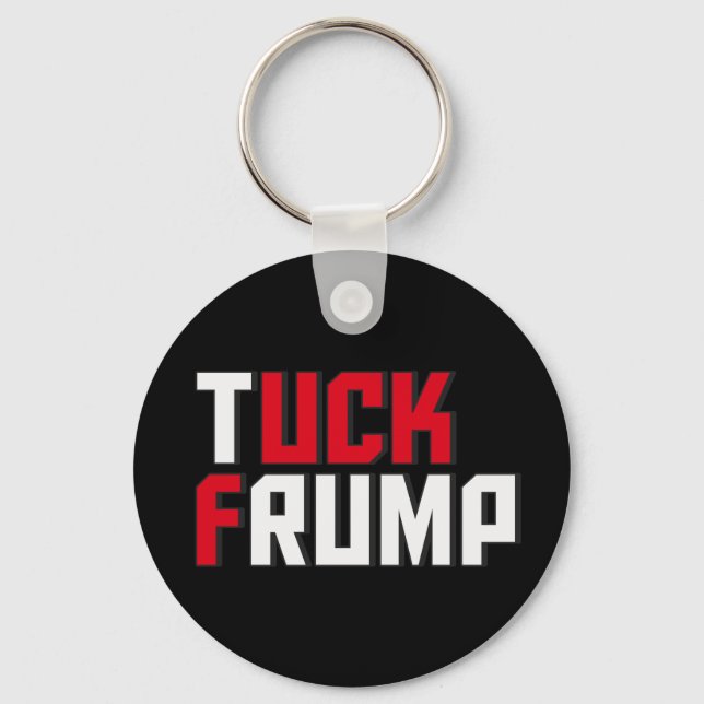 TuckFrump ordleka roliga Anti Donald Trump Nyckelring (Framsida)