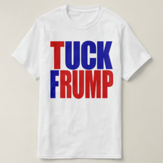 "TUCKFRUMP", T-SHIRT