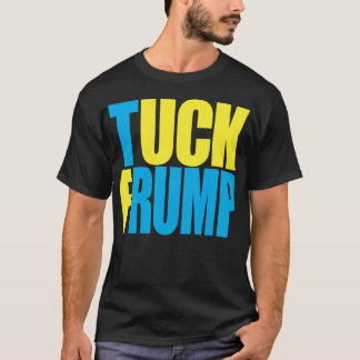 "TUCKFRUMP", T SHIRT