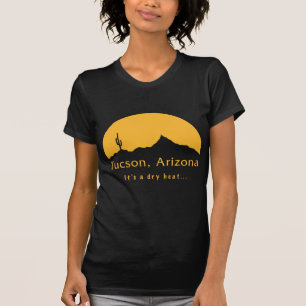 Tucson, Arizona, det är en torr värme... Tee