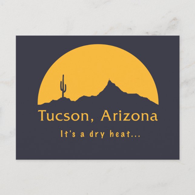 Tucson, Arizona - Det är en torr värme... Vykort (Framsida)