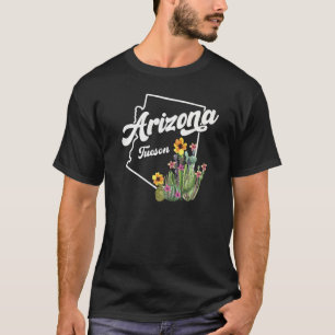 Tucson Az Arizona Grand Canyon State Blooming Cact T Shirt