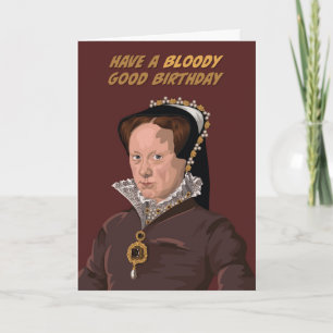 Tudor Queen Mary I Bloody Bra Birthday Kort