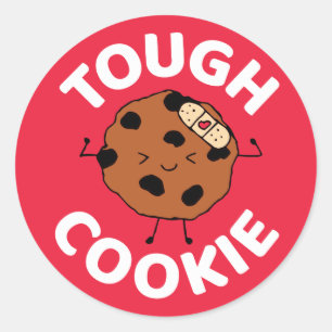 Tuff Cookie hoppas att du känner dig bättre i utfo Runt Klistermärke