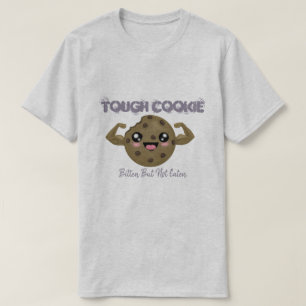 Tuff Cookie T Shirt