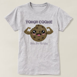 Tuff Cookie T-Shirt