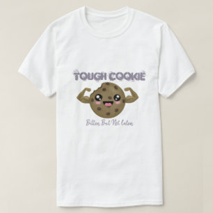 Tuff Cookie T Shirt