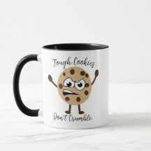 Tuff Cookies Crumble Pun Funny Novelty