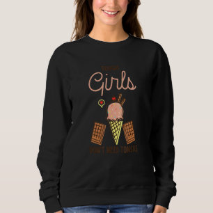 Tuff Girls behöver inte Tonsils T Shirt