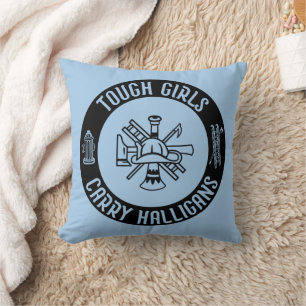 Tuff Girls Carry Halligans Funny Firefighter Coola Kudde