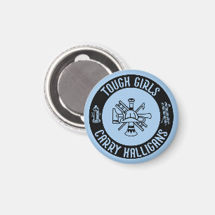 Tuff Girls Carry Halligans Funny Firefighter Coola Magnet