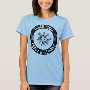Tuff Girls Carry Halligans Funny Firefighter Coola T Shirt